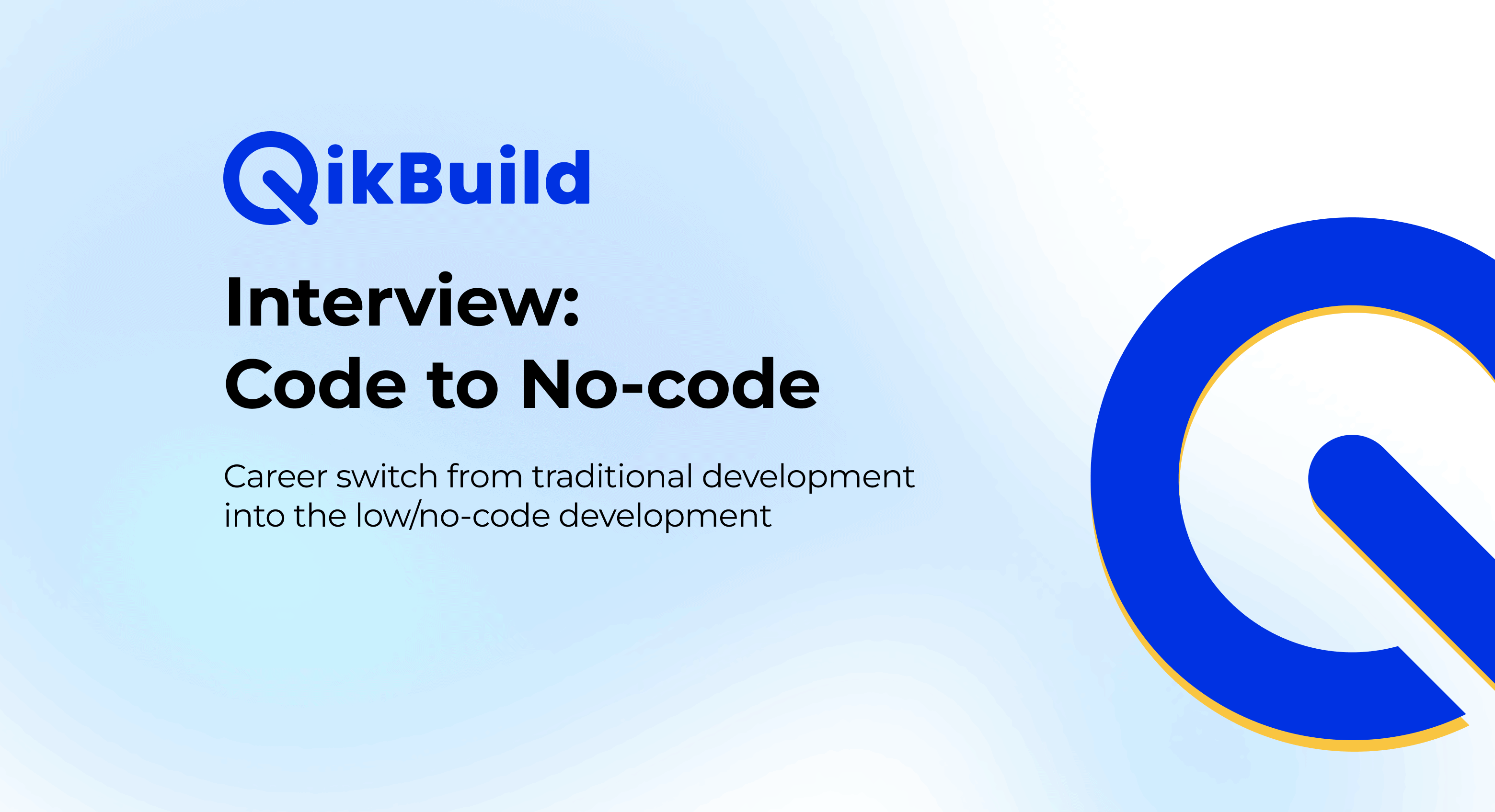 Interview: Code to no-code