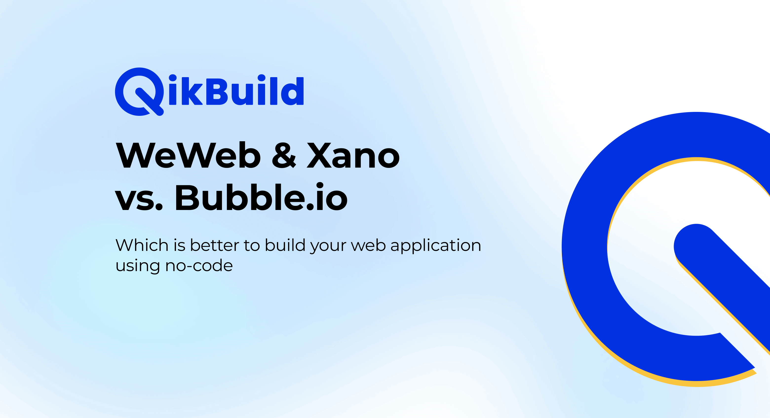 WeWeb & Xano vs. Bubble.io: Which is better to build your web application using no-code