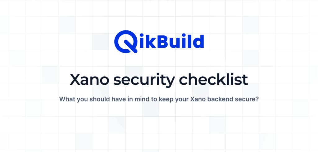 Xano Security Checklist